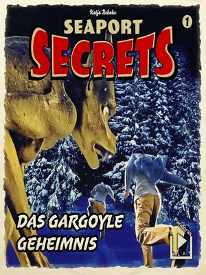 cover image of Seaport Secrets 01 – Das Gargoyle Geheimnis